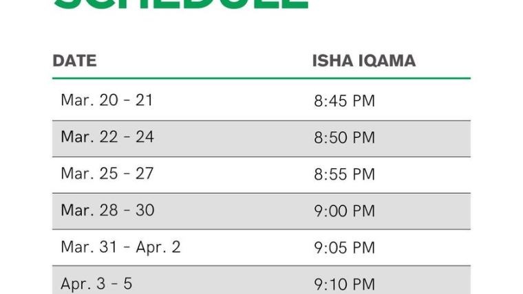 Updated schedule for Isha & Taraweh prayers in Ramadan.